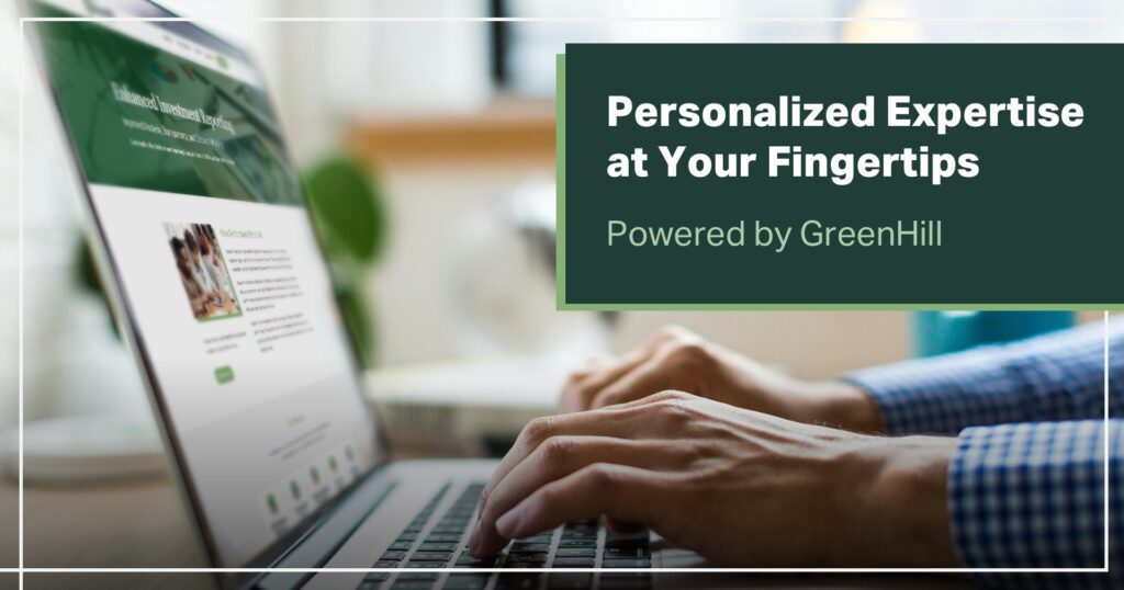 GreenHill Expert Solutions at Your Fingertips