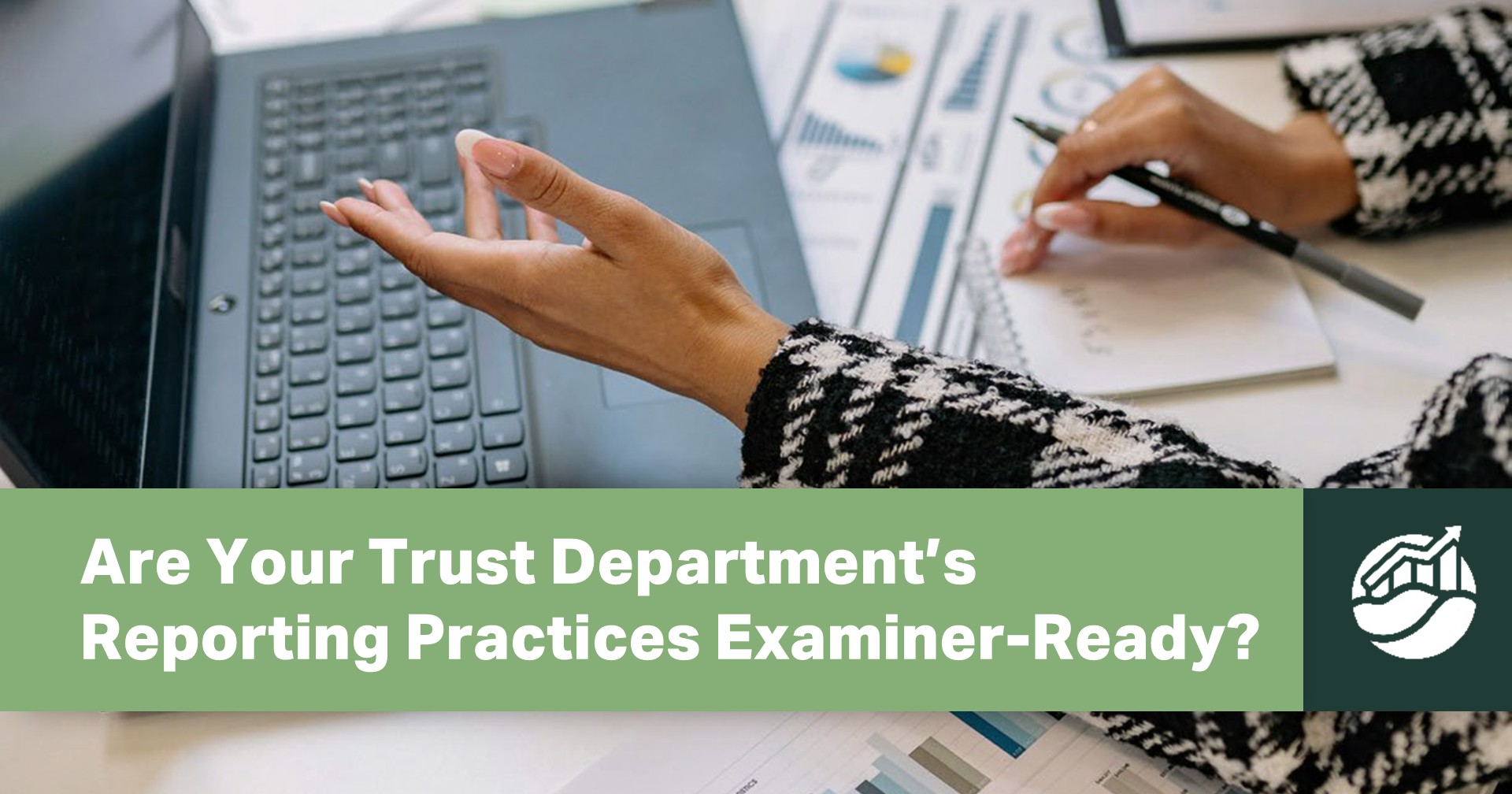 trust department performance reporting